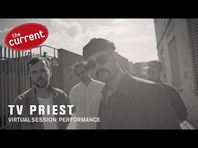 TV Priest - Virtual Session Performance