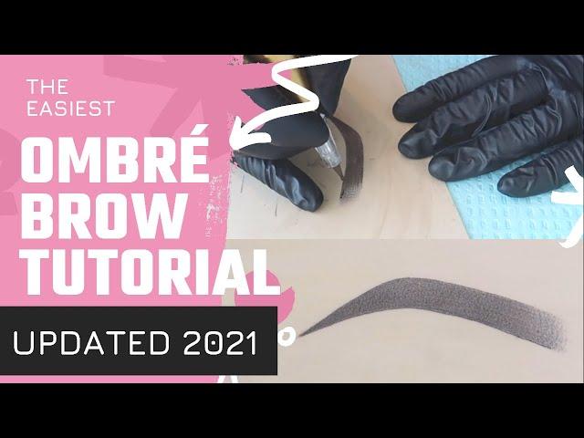 *NEW* HOW TO DO OMBRE BROWS - EASY 2021 UPDATED TECHNIQUE (Step By Step)