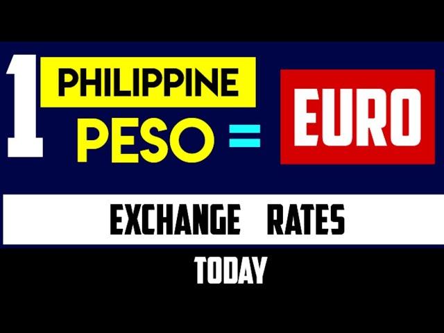 1 PHILIPPINE PESO to EURO exchange rates today 21 June 2024