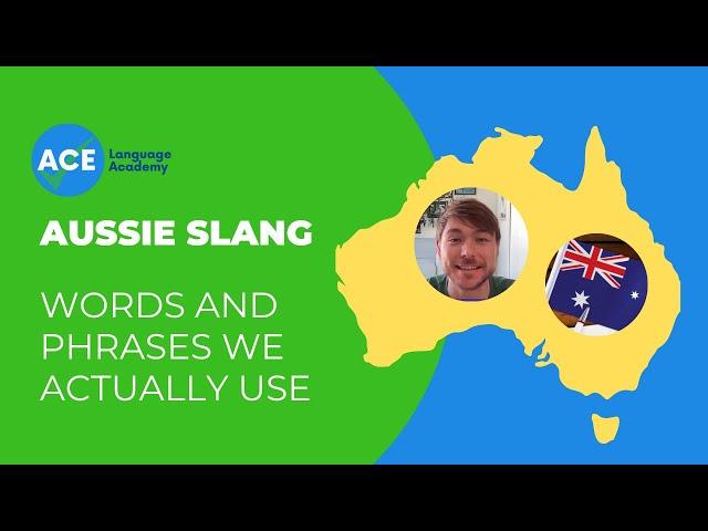 Aussie Slang Words and Phrases we Actually use in Australia - Ace Language Academy