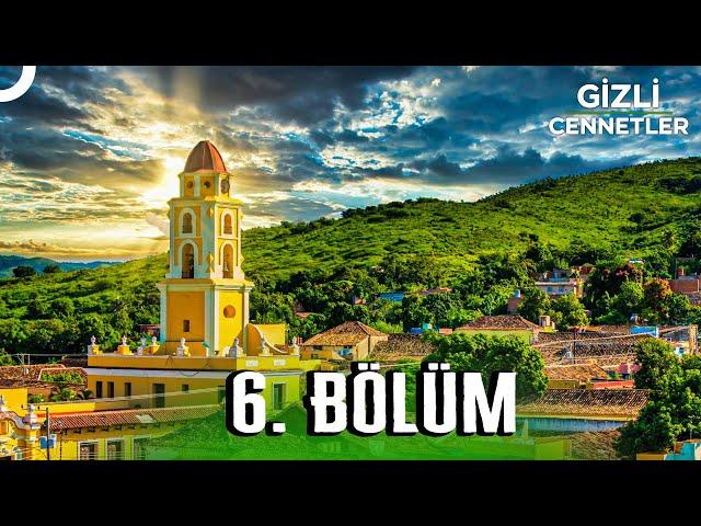 GİZLİ CENNETLER 6. BÖLÜM | 4K DOĞA BELGESELİ