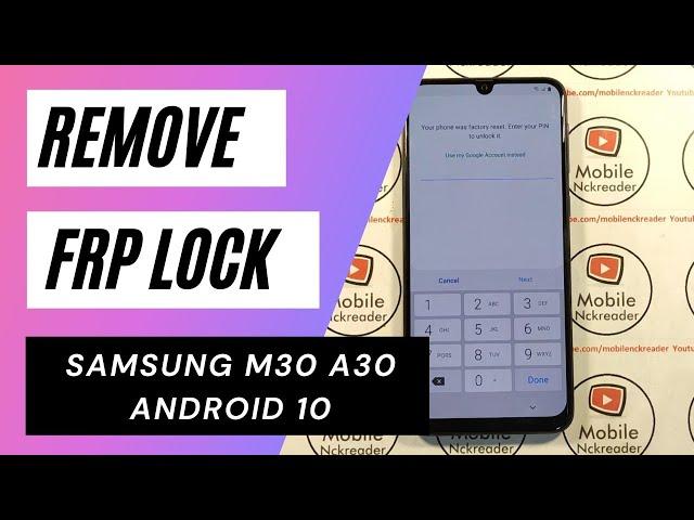 HOW TO REMOVE FRP LOCK SAMSUNG M30 AND A30 ANDROID 10 WITH EASY SAMSUNG FRP TOOL  @Mobilenckreader