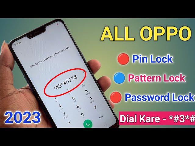 Finally-No 2023:- oppo mobile ka lock kaise tode, how to unlock any oppo all phones forgot password