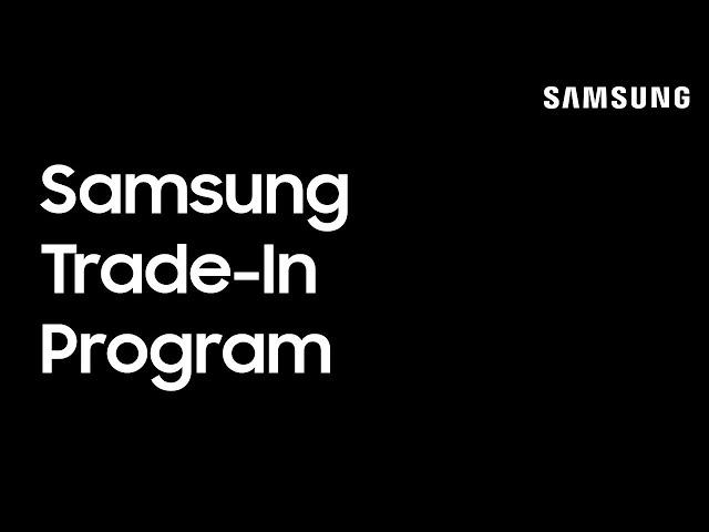 Samsung Trade-In Program: Step By Step | Samsung US