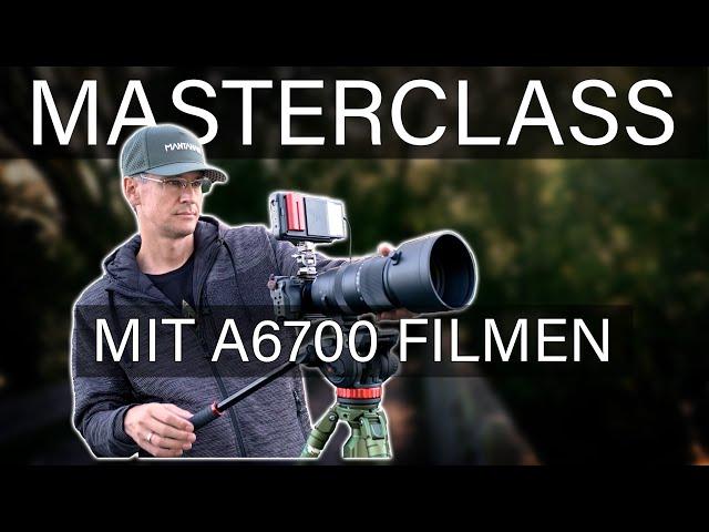 FILMEN mit der Sony Alpha 6700 | Alle Einstellungen einfach erklärt️