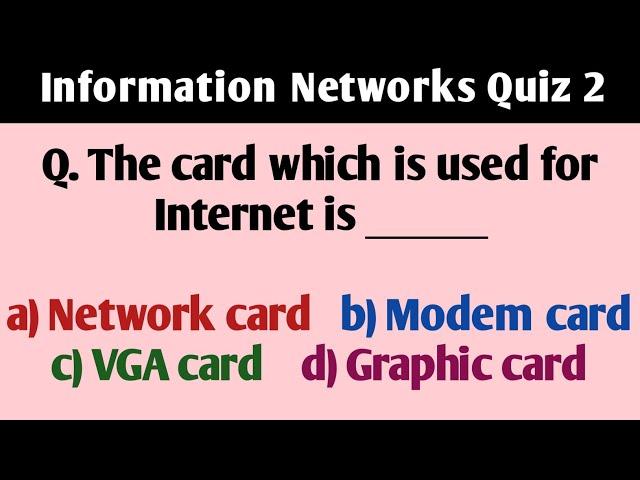 Information Networks Quiz 2 | Computer Science Quiz | Knowledge Enhancer Quizzes