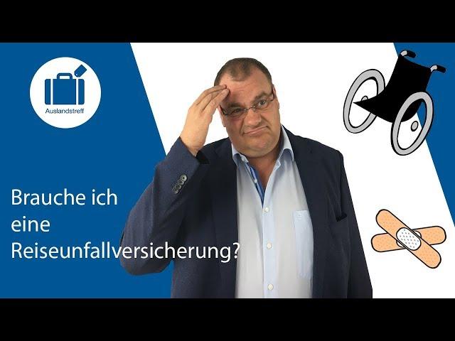 Reiseunfallversicherung: Wann brauche ich eine?