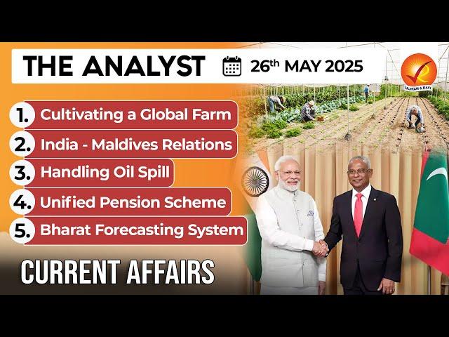 Daily Newspaper Analysis 26th May 2025  | The Hindu Analysis | Indian Express Analysis | The Analyst
