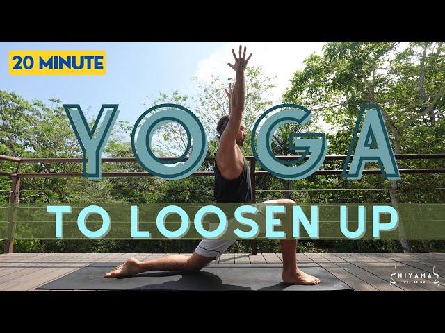 Yoga To Loosen Up | 20 Minutes To Get Back On Track