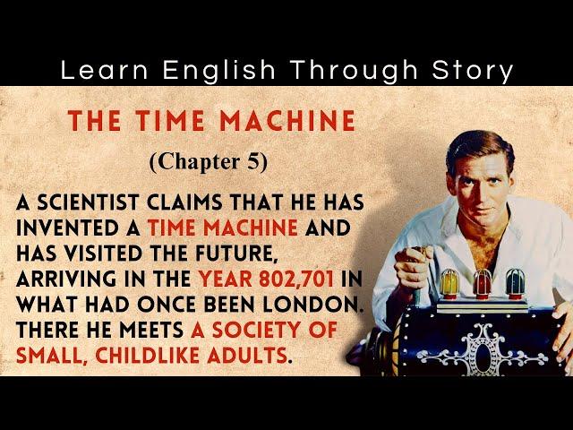 THE TIME MACHINE by H. G. Wells | Learn English Through Story | English Story With Subtitle