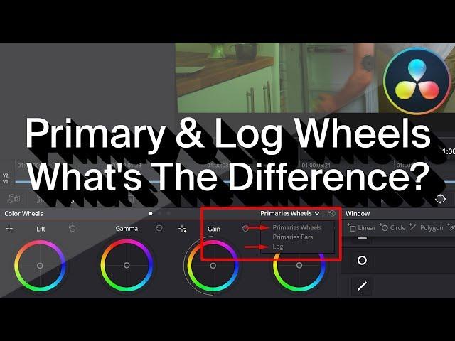 Primary Wheels vs Log Wheels In Davinci Resolve 15 & 16