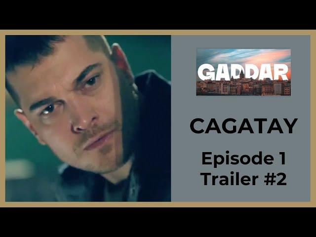 Gaddar  Episode 1 Trailer #2  Cagatay Ulusoy English  2024