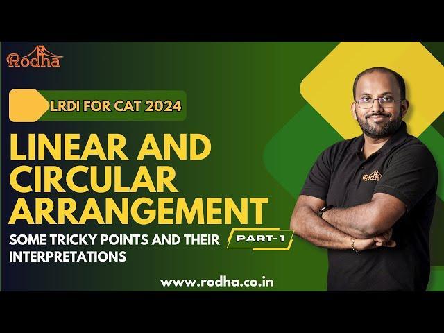 Linear and Circular Arrangement - I for CAT 2024 I Logical Reasoning Preparation I Basic to Advance