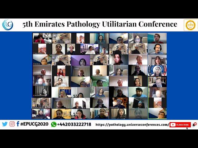 5th Emirates Pathology Utilitarian Conference December 01-02, 2020 | Online: Opening Ceremony by UCG