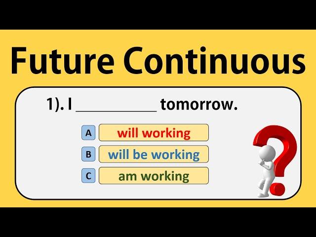 Future Continuous | Future Continuous Tense Quiz | Grammar Test