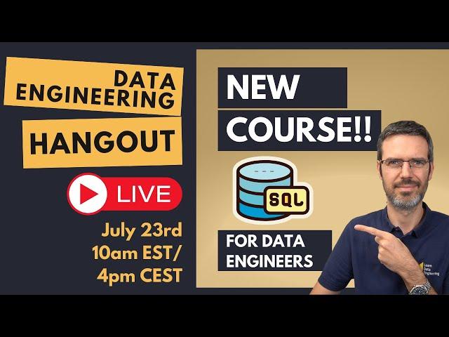 Data Engineering Hangout: SQL for Data Engineers