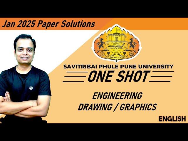 ONE SHOT || SPPU Pune University || Engineering Graphics || Jan 2025 || Question Paper Solution