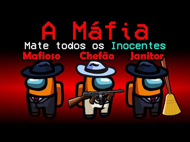 Among Us mas A MÁFIA É IMPOSTORA (chefão, mafioso e janitor)