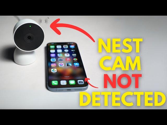 Nest Camera Not Showing in App: How to Fix