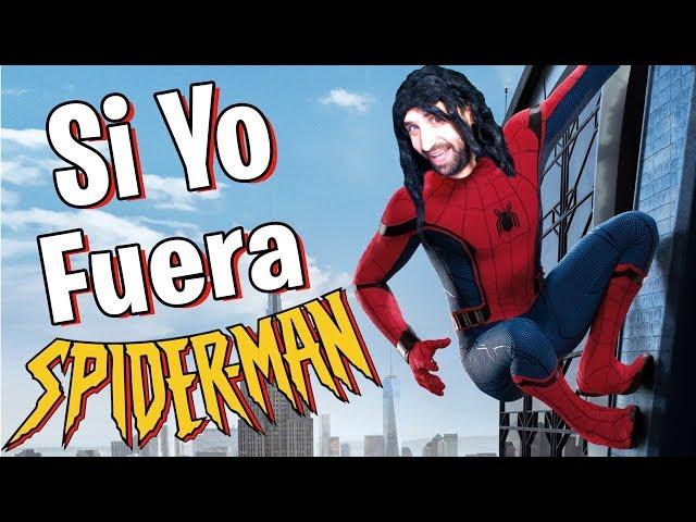 ️SI YO FUERA SPIDER-MAN ️