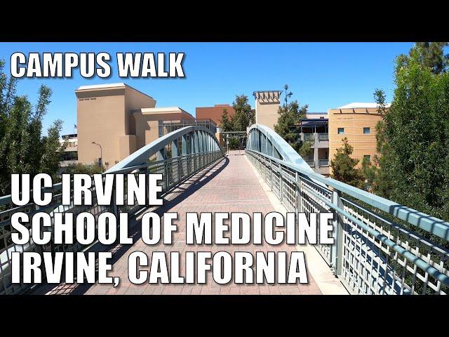  Campus Walk | UC IRVINE SCHOOL OF MEDICINE | CALIF