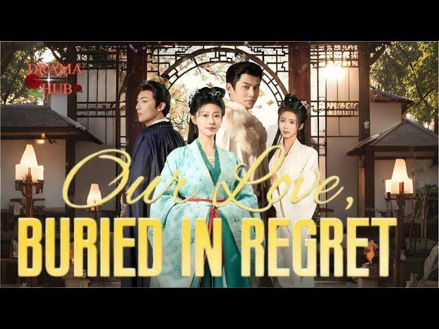 Our Love, Buried in Regret Full Movie| I discovered my husband was cheating on me.#drama #love