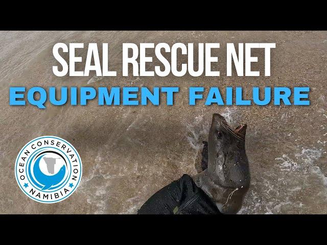 Seal Rescue Net Equipment Failure