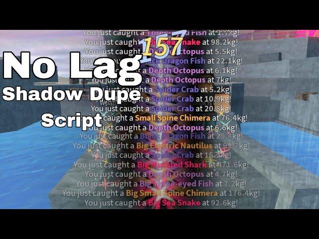 [NEW] Fisch Shadow Dupe No Lag ( INF CS ) - Roblox Scripts