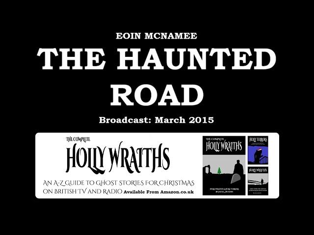 The Haunted Road (2015) by Eoin McNamee