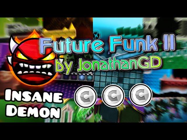 Future Funk II by JonathanGD (Insane Demon) | Verified by mbed