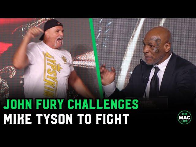 John Fury challenges Mike Tyson to boxing match: "I might not beat ya, but I'll fight ya!"