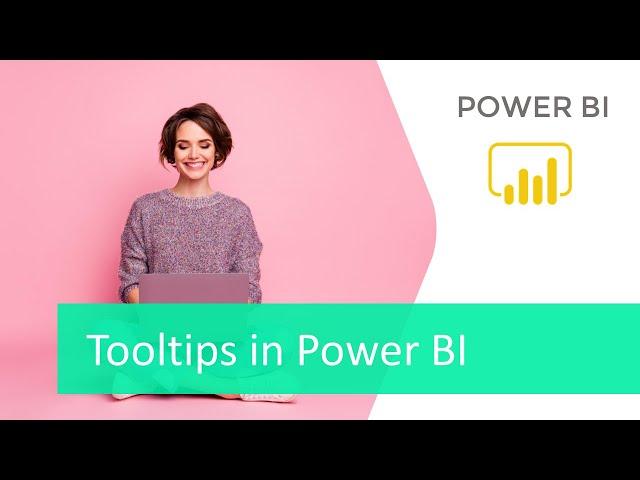 TOOLTIPS in Power BI I Create professional visualizations