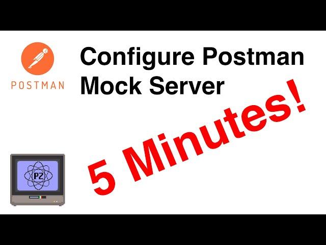 Setup Postman Mock Server in 5 minutes!