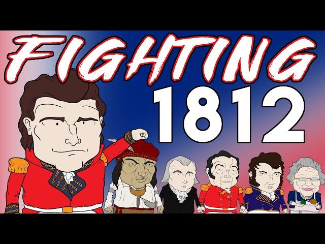 Fighting America's Dumbest War | War of 1812 Part 2 | Animated History