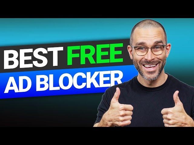 Best Free Ad Blocker? | Top choices in 2024!