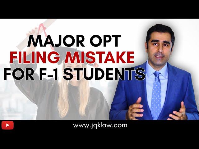 Major OPT Filing Mistake for F-1 Students