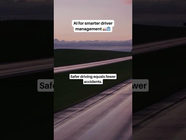 AI for Smarter Driver Management 