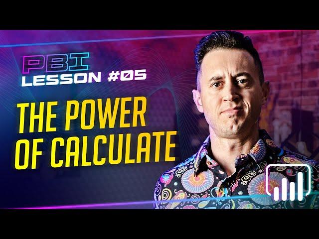 [Power BI] Advanced DAX with CALCULATE: The Most POWERFUL Function in DAX