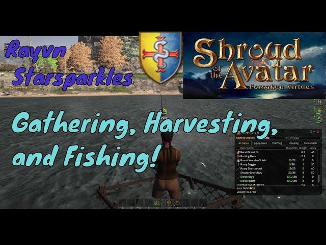 Basic Gathering, Harvesting, and Fishing in Shroud of the Avatar [4]