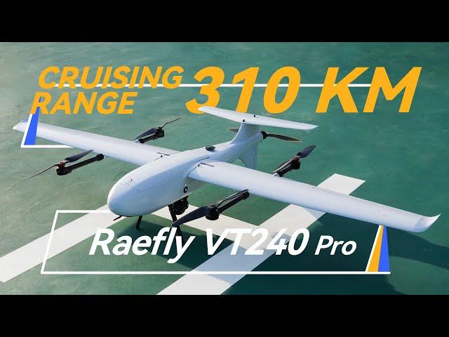 Long runtime, easy installation. Raefly VT240 Pro Electric VTOL UAV has launched!