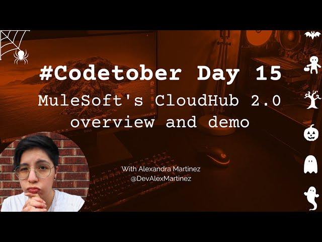 MuleSoft's CloudHub 2.0 overview and demo | #Codetober 2022 Day 15