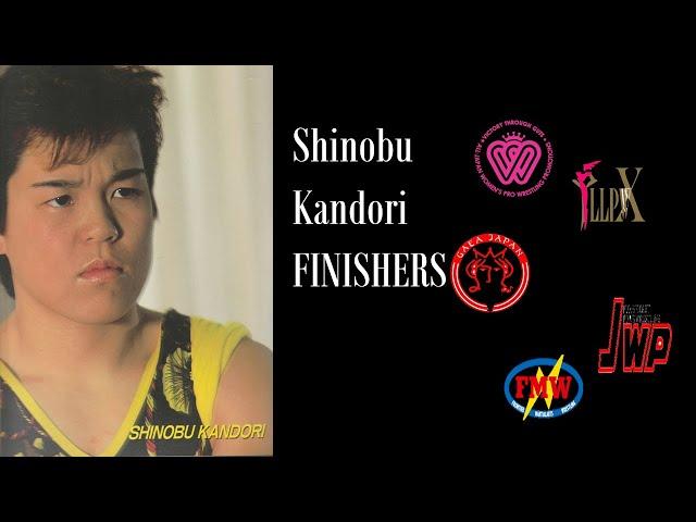 Shinobu Kandori Finishers Compilation