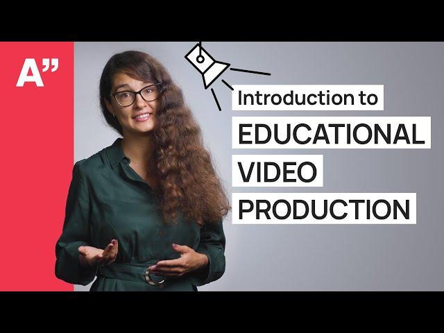 Introduction to Educational Video Production