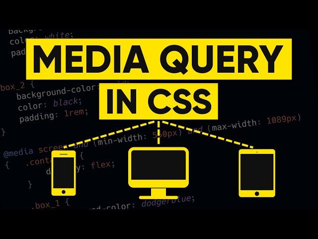 Media Query in CSS [Easiest Way] | How To Write Media Queries FAST