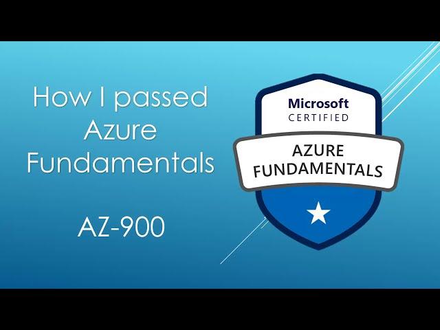 How I passed Azure Fundamentals (AZ-900)