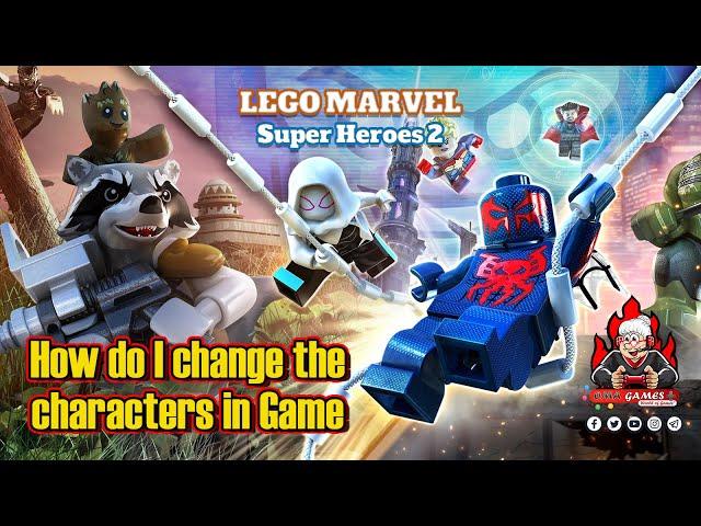 How do I change the characters in #Game #LEGO_MARVEL_Super_Heroes_2/  OMA Games