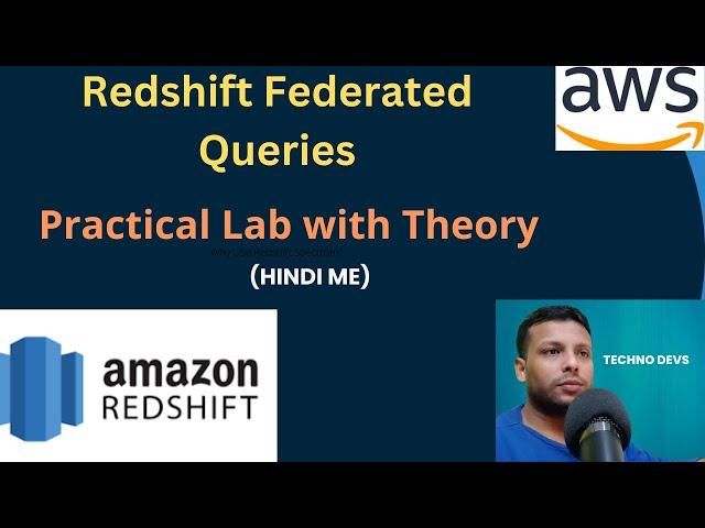 AWS Redshift Federated Query Concept | Practical Demo