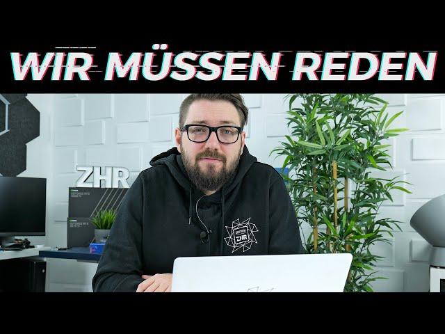 An: Die Community - Wir müssen reden