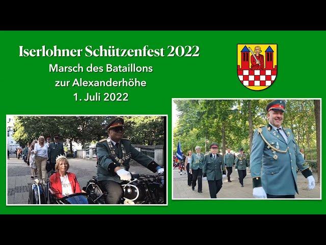 Iserlohner Schützenfest 1. Juli 2022 - Marsch des Bataillons zur Alexanderhöhe