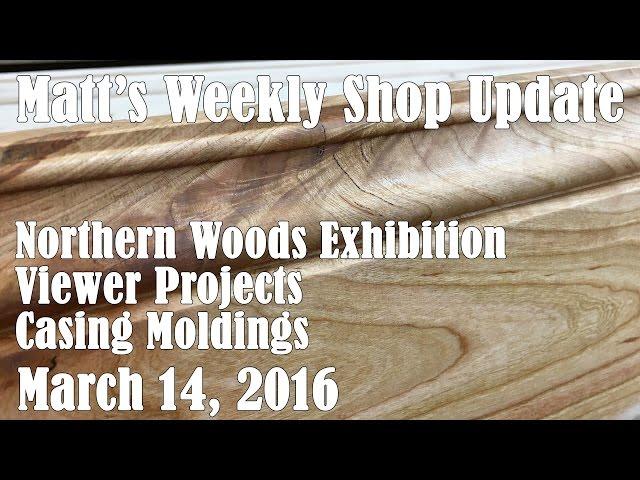 Matt's Weekly Shop Update - March 14, 2016